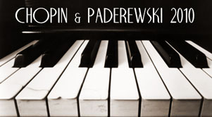 Chopin & Paderewski 2010